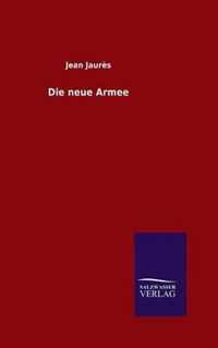 Die neue Armee