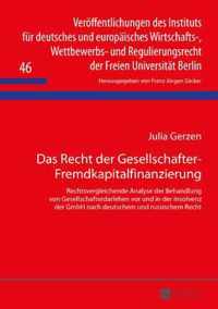 Das Recht der Gesellschafter-Fremdkapitalfinanzierung