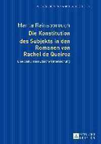 Die Konstitution Des Subjekts in Den Romanen Von Rachel de Queiroz