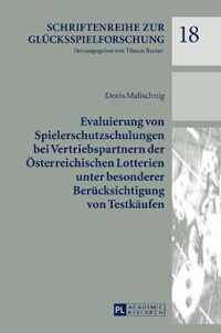 Evaluierung Von Spielerschutzschulungen Bei Vertriebspartnern Der Oesterreichischen Lotterien Unter Besonderer Beruecksichtigung Von Testkaeufen