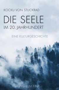 Die Seele Im 20. Jahrhundert