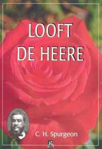 Looft de Heer