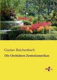 Die Orchideen Zentralamerikas