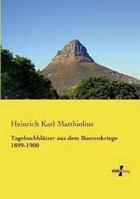 Tagebuchblatter aus dem Boerenkriege 1899-1900