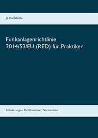 Funkanlagenrichtlinie 2014/53/EU (RED) fur Praktiker