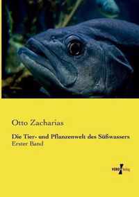 Die Tier- und Pflanzenwelt des Susswassers