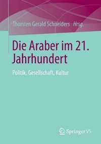 Die Araber Im 21. Jahrhundert