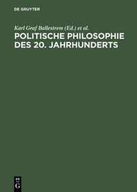 Politische Philosophie des 20. Jahrhunderts