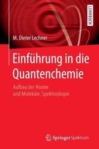 Einfuhrung in Die Quantenchemie