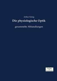 Die physiologische Optik