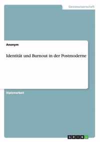 Identitat und Burnout in der Postmoderne