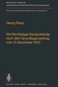 Die Rechtslage Deutschlands Nach Dem Grundlagenvertrag Vom 21. Dezember 1972