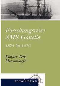 Forschungsreise SMS Gazelle 1874 bis 1876