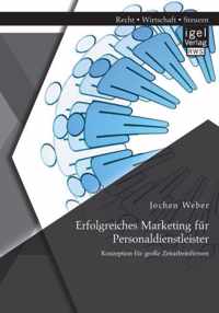 Erfolgreiches Marketing fur Personaldienstleister