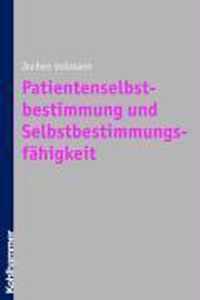 Patientenselbstbestimmung Und Selbstbestimmungsfahigkeit