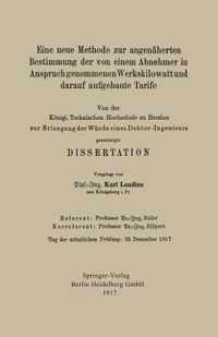 Eine Neue Methode Zur Angenäherten Bestimmung Der Von Einem Abnehmer in Anspruch Genommenen Werkskilowatt Und Darauf Aufgebaute Tarife