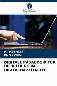 Digitale Padagogik Fur Die Bildung Im Digitalen Zeitalter