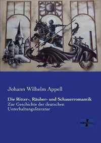 Die Ritter-, Rauber- und Schauerromantik