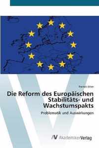 Die Reform des Europaischen Stabilitats- und Wachstumspakts