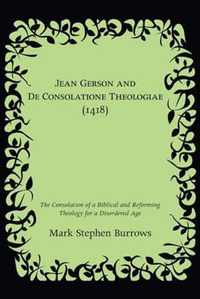 Jean Gerson and De Consolatione Theologiae (1418)