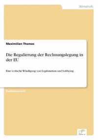 Die Regulierung der Rechnungslegung in der EU