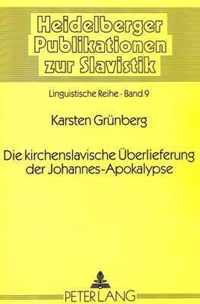 Die Kirchenslavische Ueberlieferung Der Johannes-Apokalypse