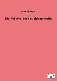 Die Religion Der Sozialdemokratie