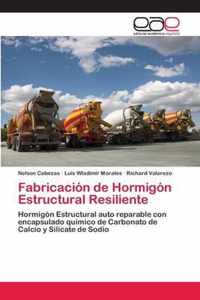 Fabricacion de Hormigon Estructural Resiliente