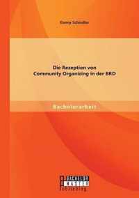 Die Rezeption von Community Organizing in der BRD