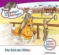 Lesestart mit Eberhart: Die Zeit der Ritter