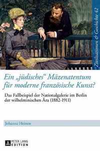 Ein 'jüdisches' Mäzenatentum für moderne französische Kunst?