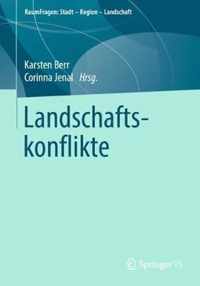 Landschaftskonflikte