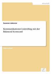 Kommunikations-Controlling mit der Balanced Scorecard