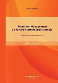 Retention-Management als Mitarbeiterbindungsstrategie