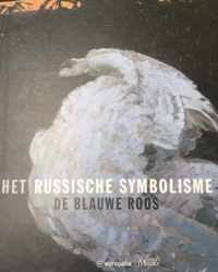 Het Russische symbolisme. De Blauwe Roos.