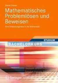 Mathematisches Problemlosen Und Beweisen