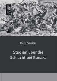 Studien Uber Die Schlacht Bei Kunaxa