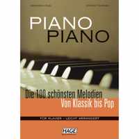 Piano Piano - Die 100 Schoensten Melodien Von Klassik Bis Pop -  - Koelbl Gerhard | Thurner Stefan