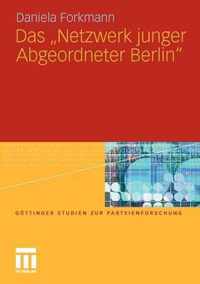 Das "Netzwerk junger Abgeordneter Berlin"