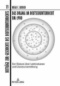 Das Drama Im Deutschunterricht Um 1900