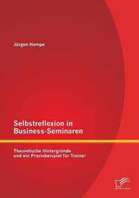 Selbstreflexion in Business-Seminaren