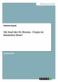 Die Insel des Dr. Moreau - Utopie im klassichen Sinne?