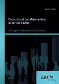 Deutschland und Griechenland in der Euro-Krise