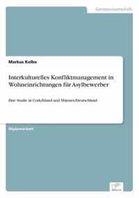 Interkulturelles Konfliktmanagement in Wohneinrichtungen fur Asylbewerber