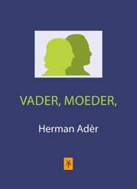 Vader, moeder