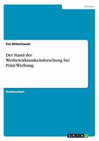 Der Stand der Werbewirksamkeitsforschung bei Print-Werbung