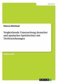 Vergleichende Untersuchung Deutscher Und Spanischer Sprichworter Mit Tierbezeichnungen