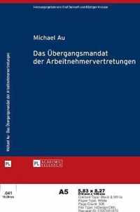 Das Uebergangsmandat Der Arbeitnehmervertretungen