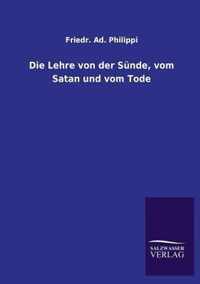 Die Lehre Von Der Sunde, Vom Satan Und Vom Tode