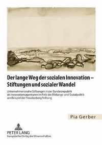 Der lange Weg der sozialen Innovation - Stiftungen und sozialer Wandel